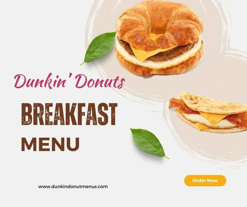 Dunkin Donuts Breakfast Menu