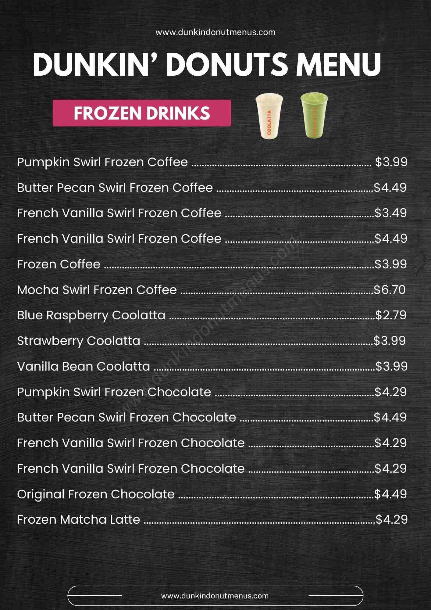 Dunkin’ Donuts Frozen Drinks